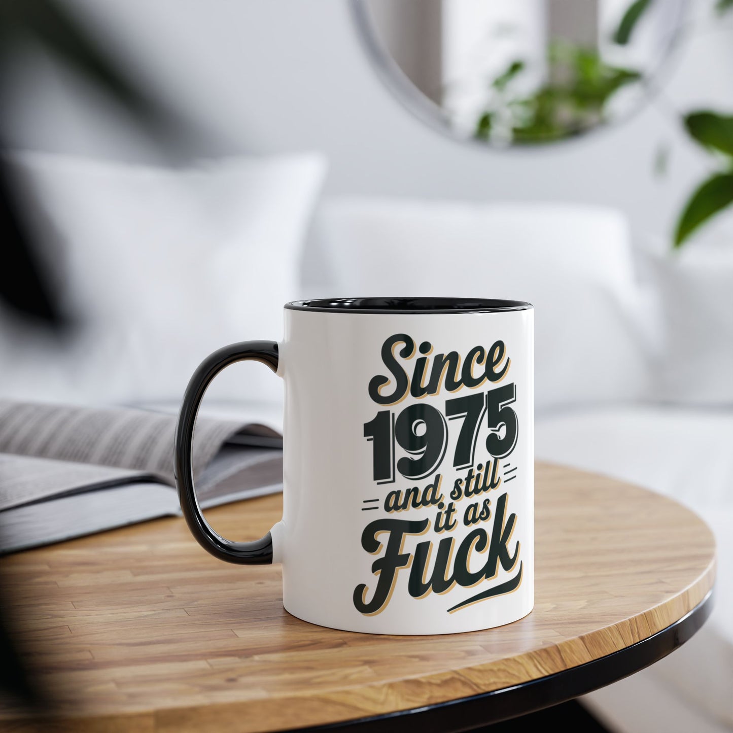 50th Birthday Mug Since 1975 & Still Fit As Fuck C