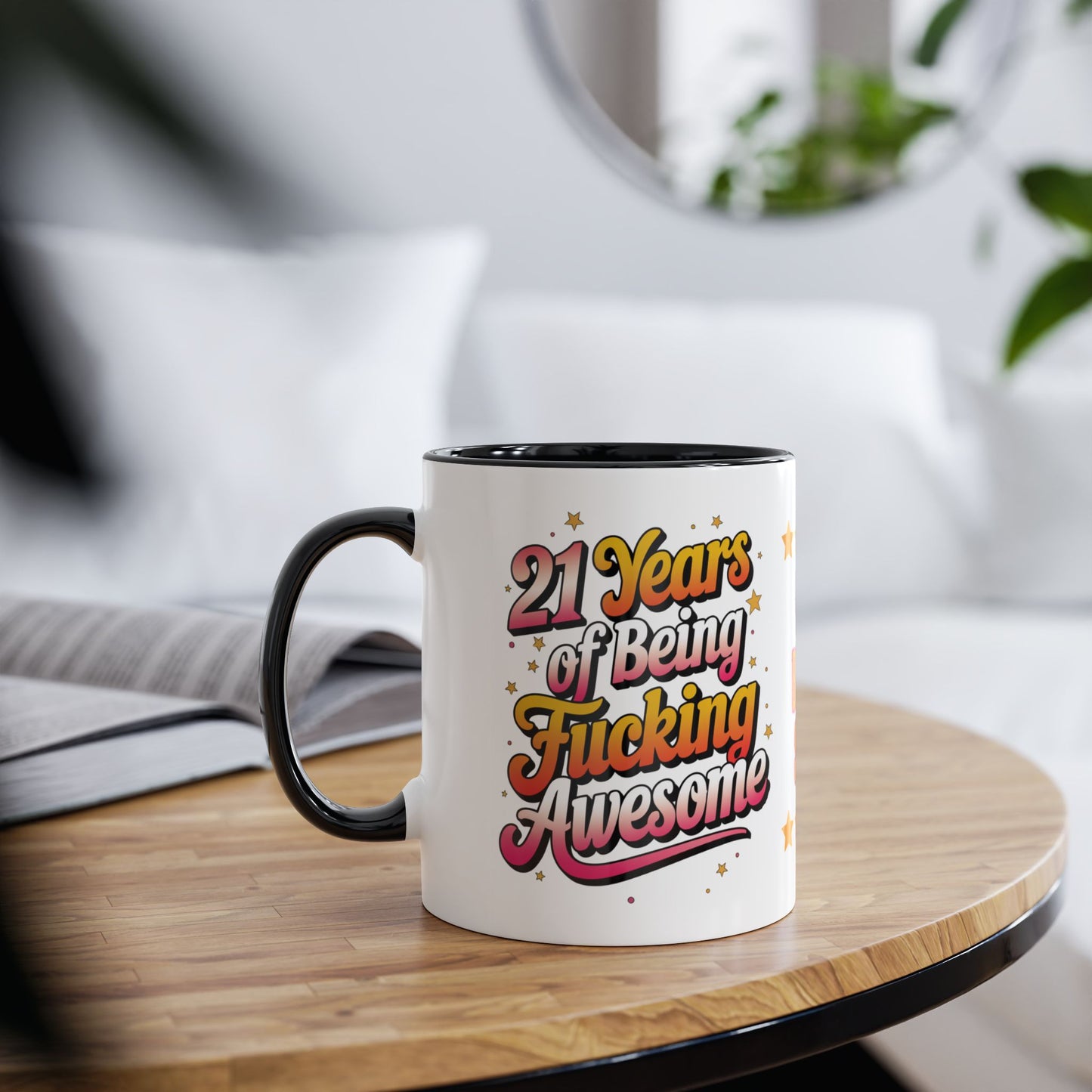 21st Birthday Mug 21 Years Of Being Fucking Awesome C