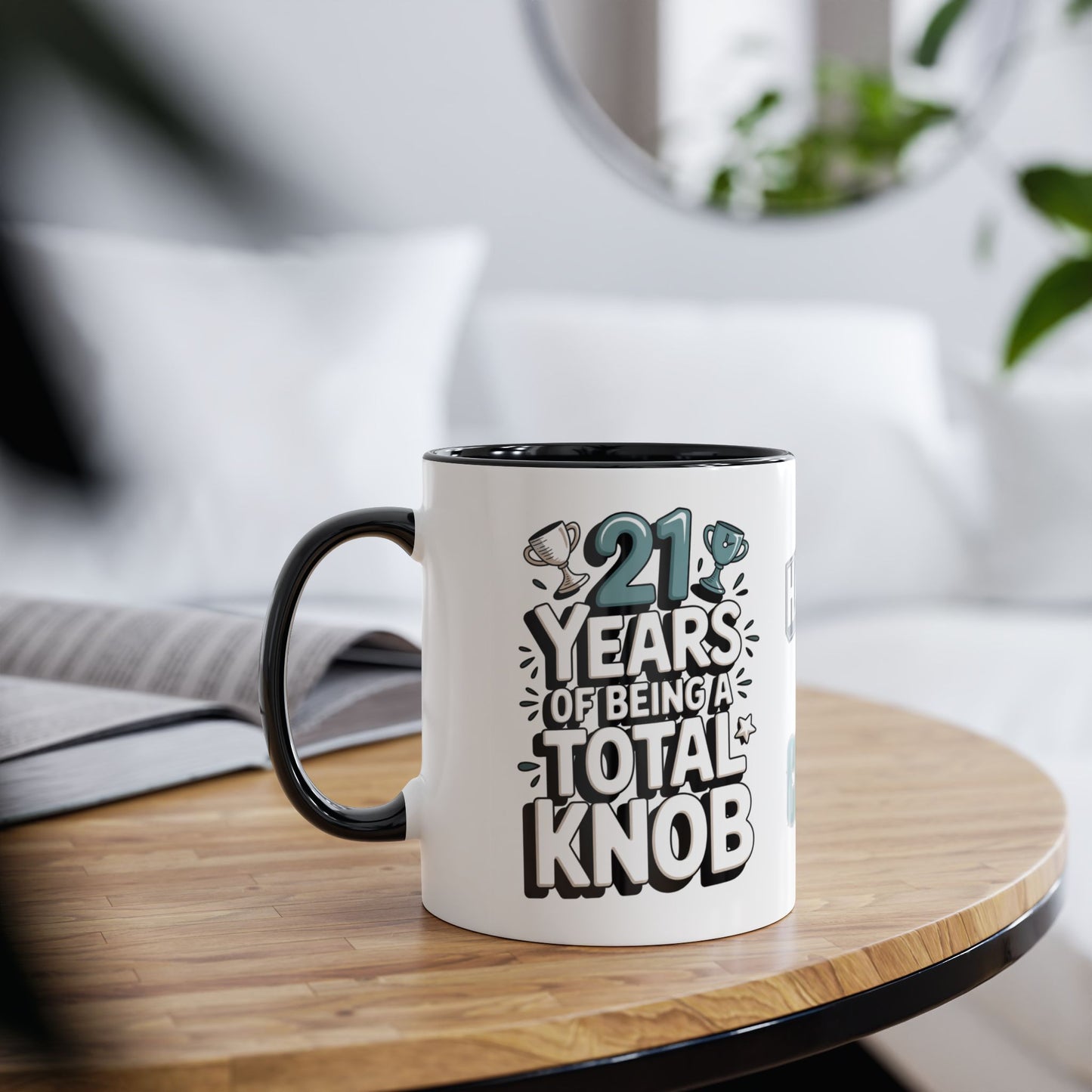 21st Birthday Mug 21 Years Of Being A Total Knob Personalised C