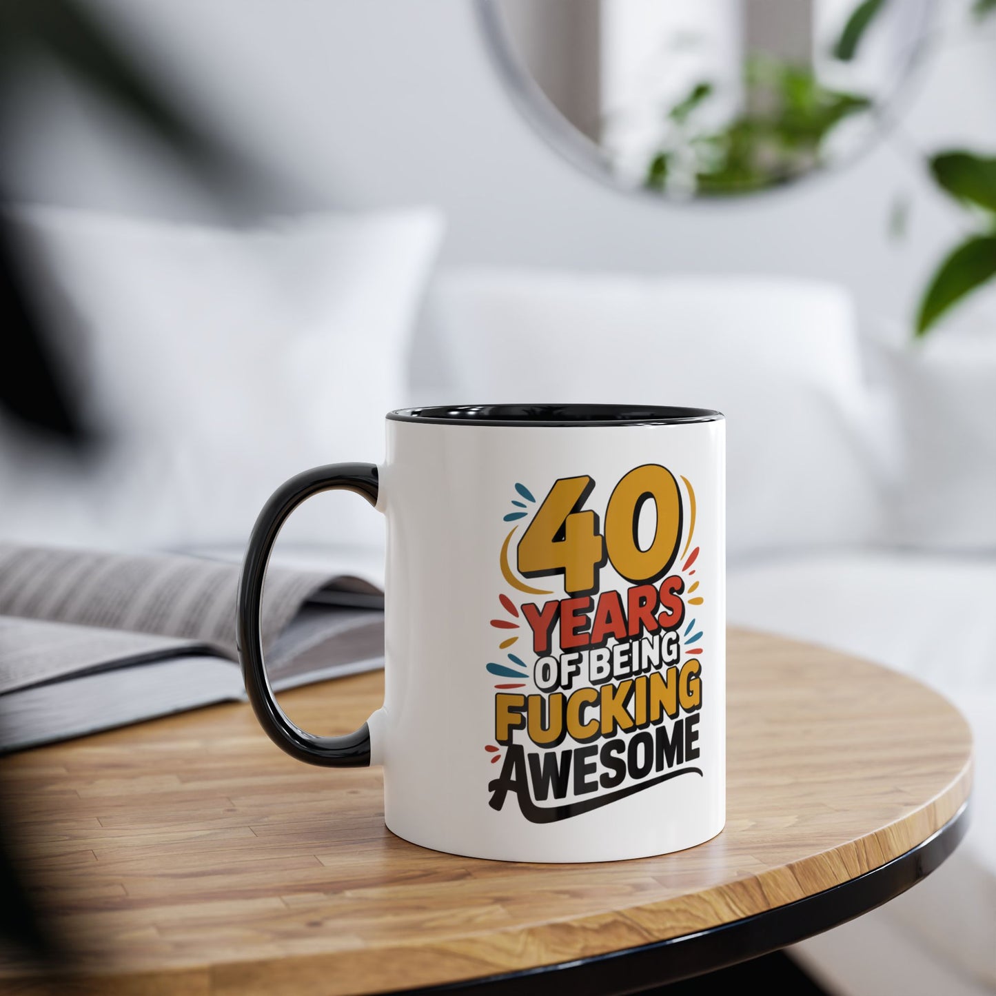40th Birthday Mug 40 Years Of Being Fucking Awesome