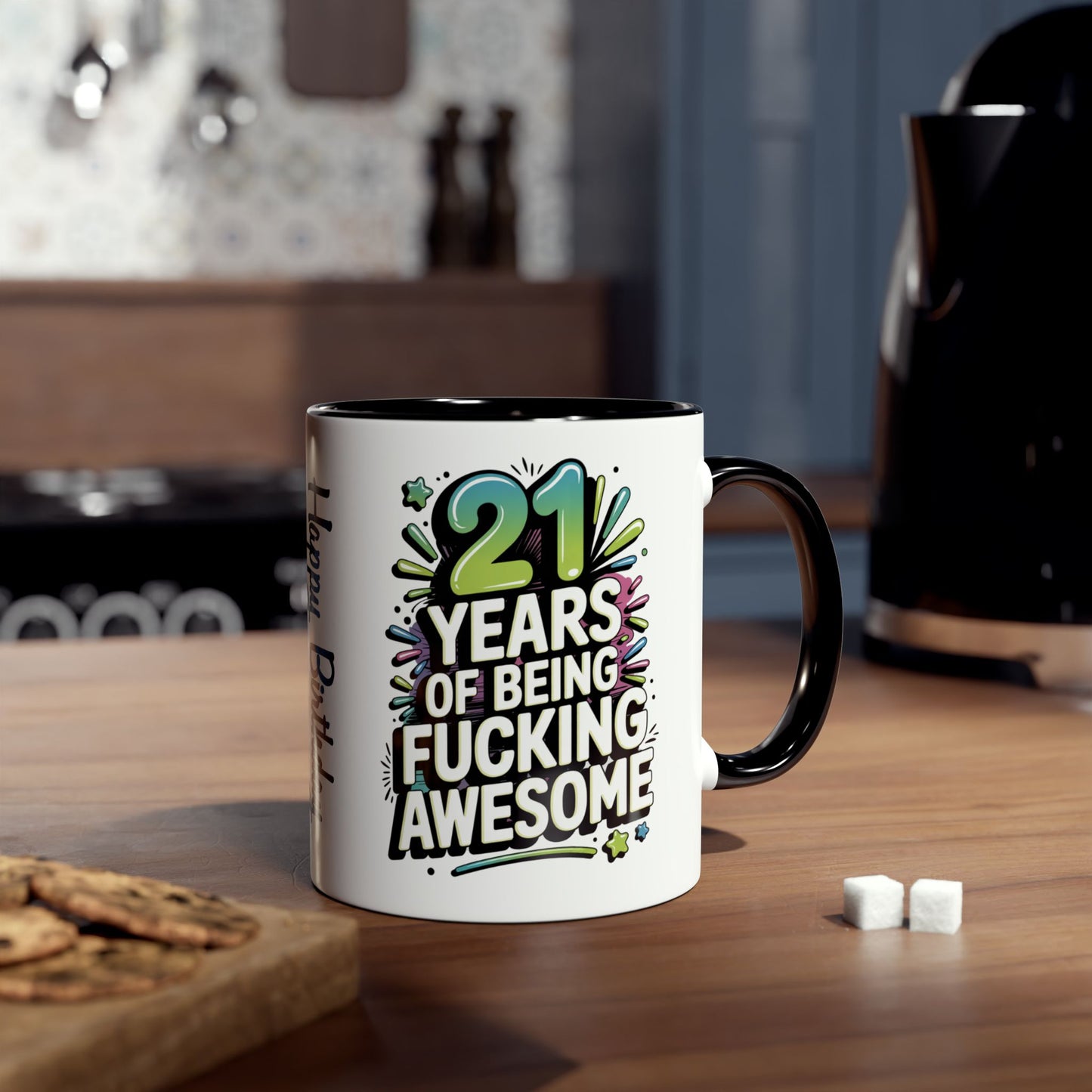 Funny 21st Birthday Mug 21 Years Of Being Fucking Awesome C