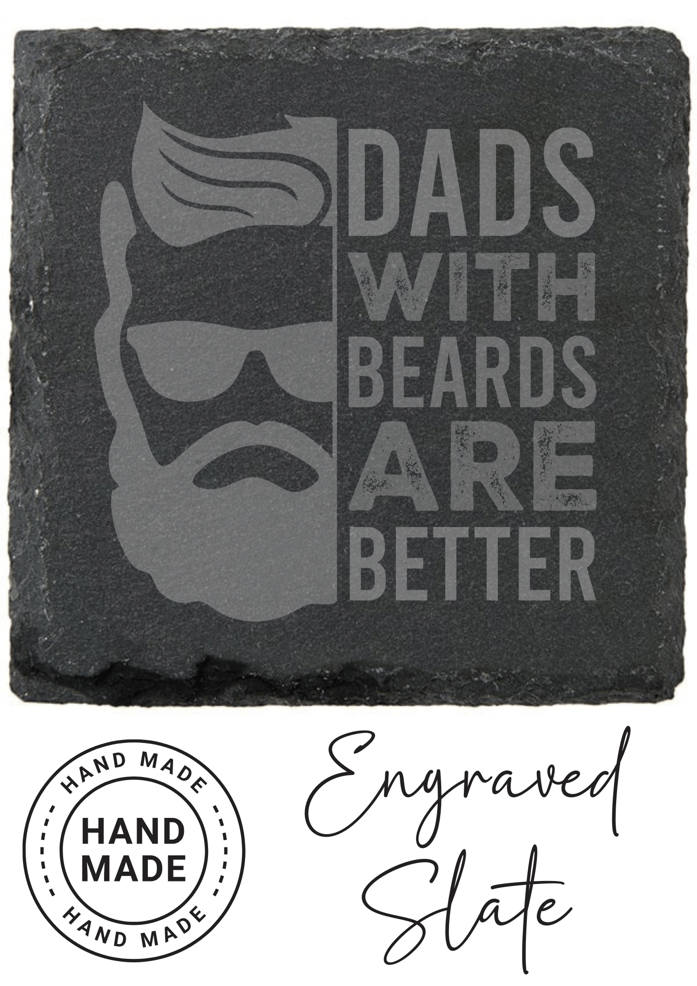 Fathers Day Engraved Slate Coaster Dads With Beards Are Better