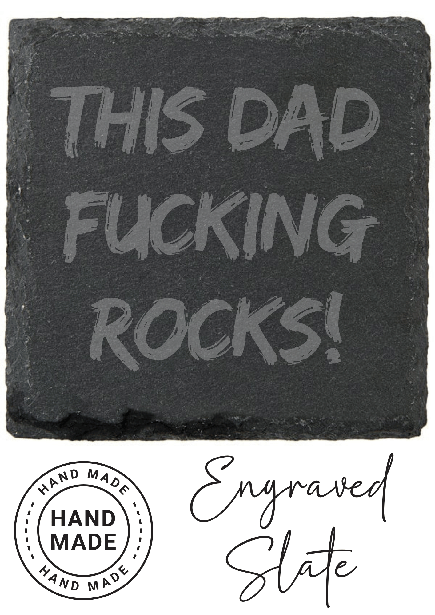 Fathers Day Engraved Slate Coaster This Dad Fucking Rocks