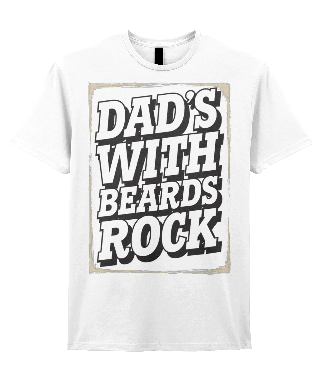 Fathers Day T Shirt Dad's With Beards Rock