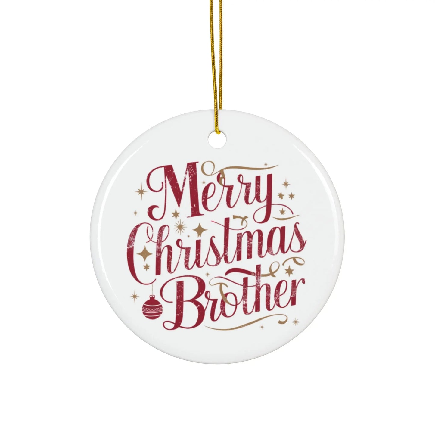 Merry Christmas Brother Christmas Tree Bauble Context