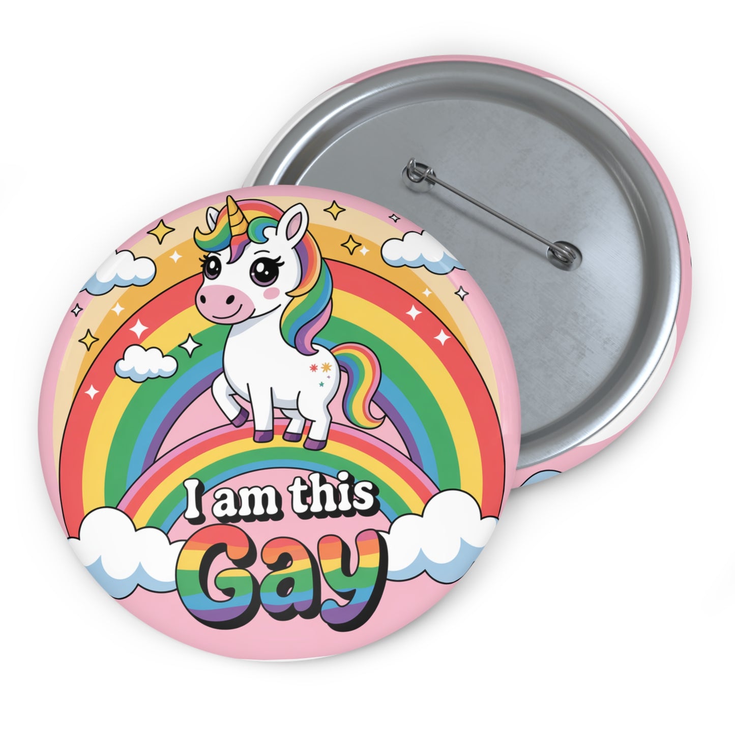 Fun Gay Pin Badge Cute Rainbow Unicorn I Am This Gay