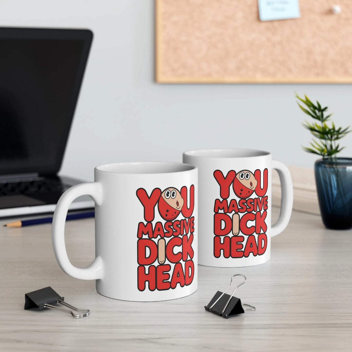 funny mug Personalised You Massive Dick Head Gifty Print