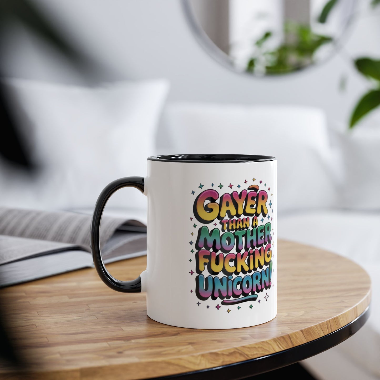 Funny Gay Mug Gayer Than A Mother Fucking Unicorn