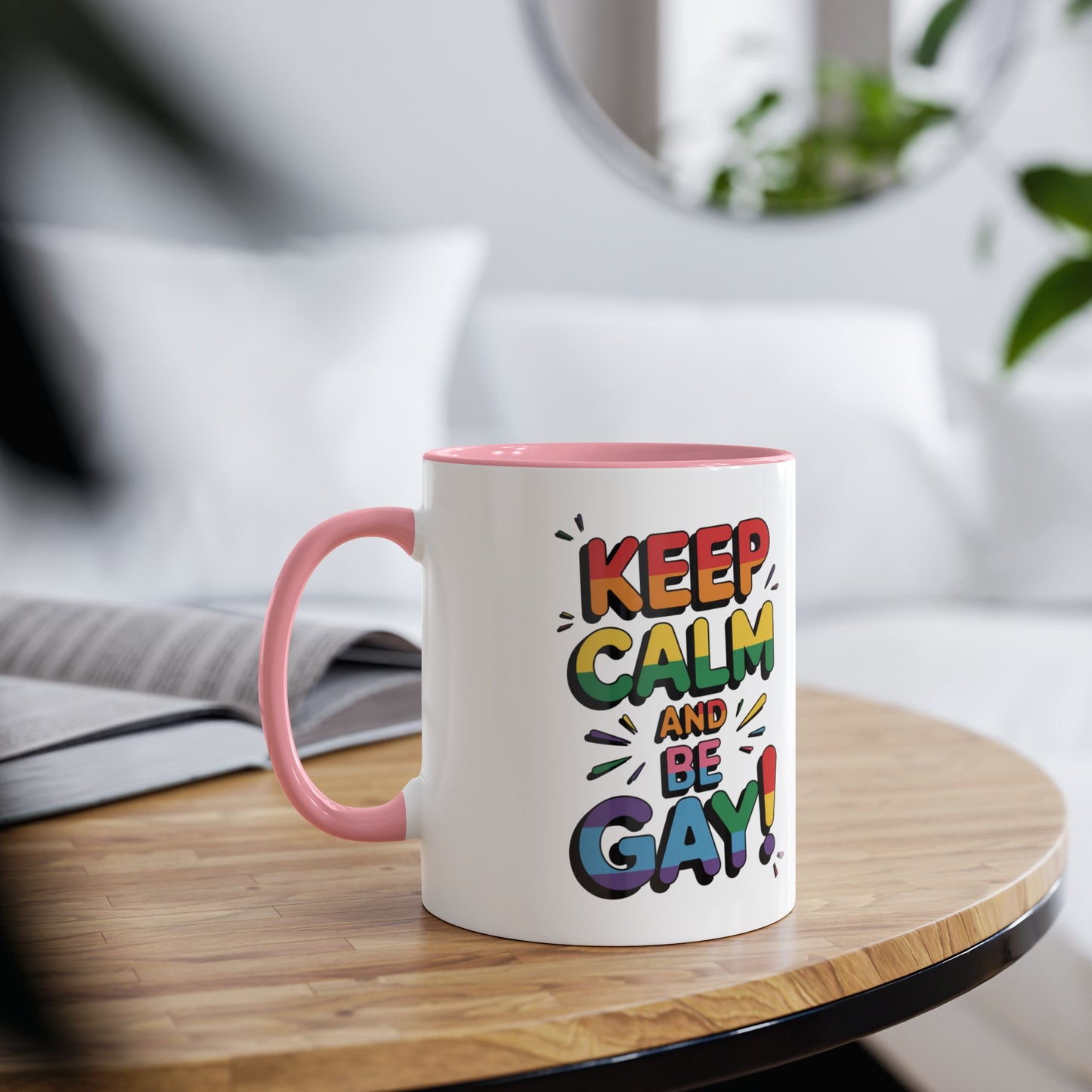 Funny Gay Mug Keep Calm & Be Gay
Context