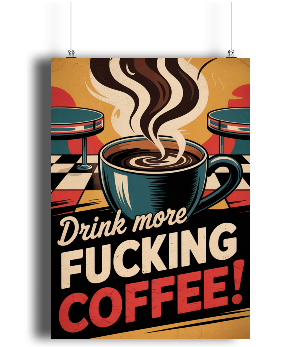 Funny Kitchen Wall Art Drink More Fucking Coffee