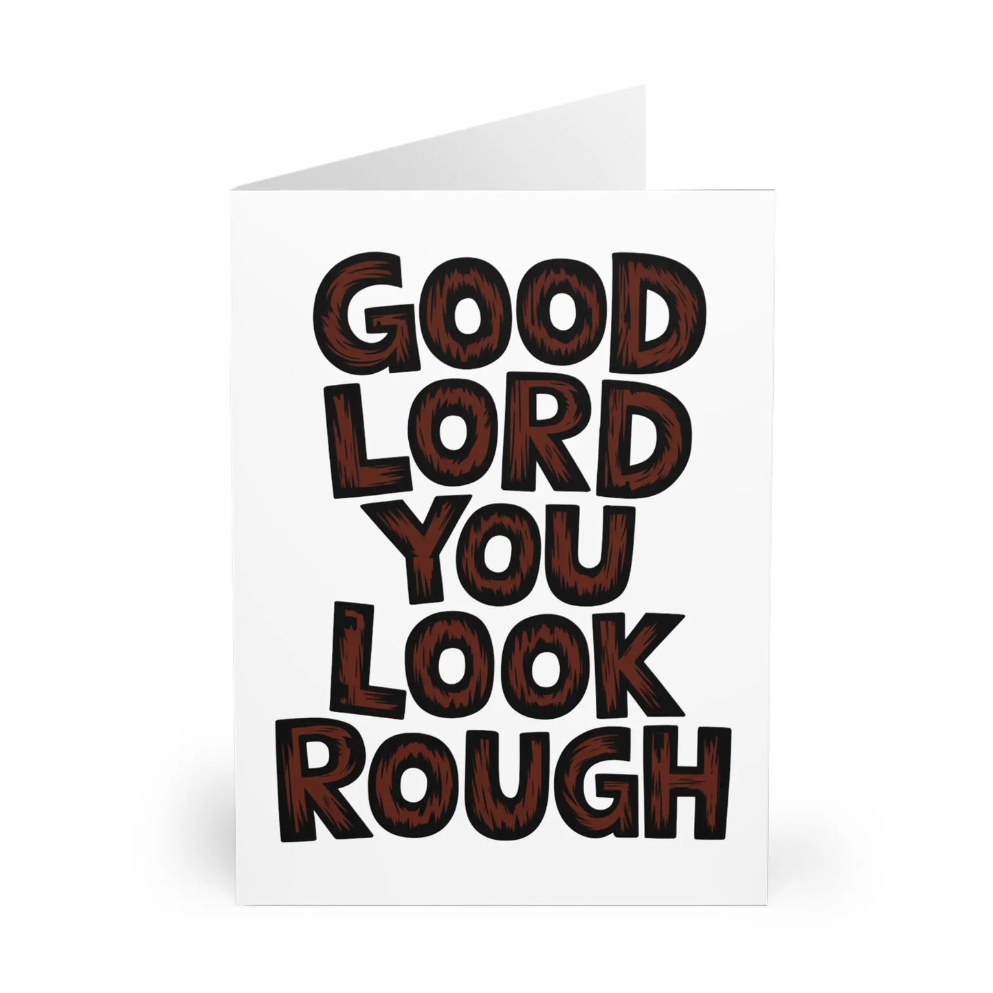 Get Well Soon Card Goof Lord You Look Rough front
