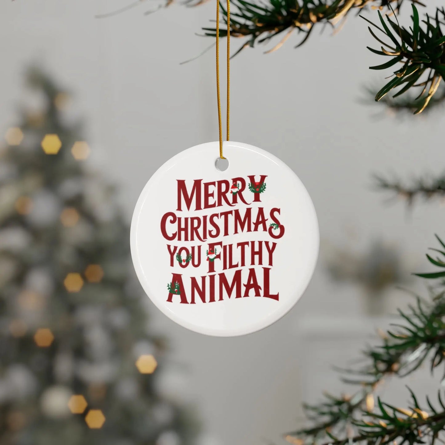 tree Merry Christmas You Filthy Animal Ceramic Christmas Tree Bauble