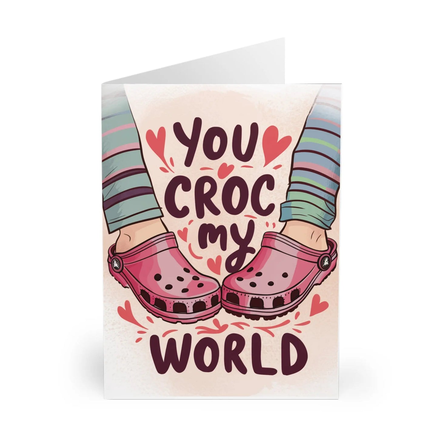 Valentines Day Card You Croc My World f