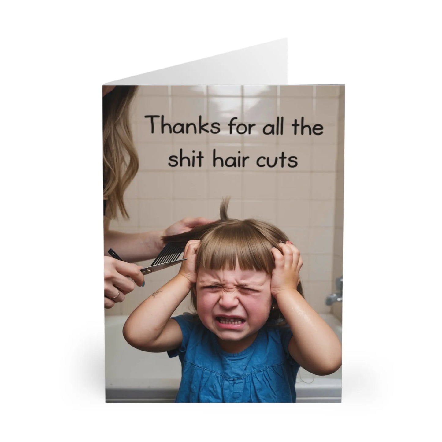 Mothers Day Card Thanks For The Shit Hair Cuts - Gifty Print