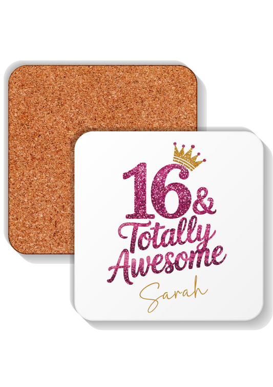 16th Birthday Coaster 16 & Totally Fabulous Personalised