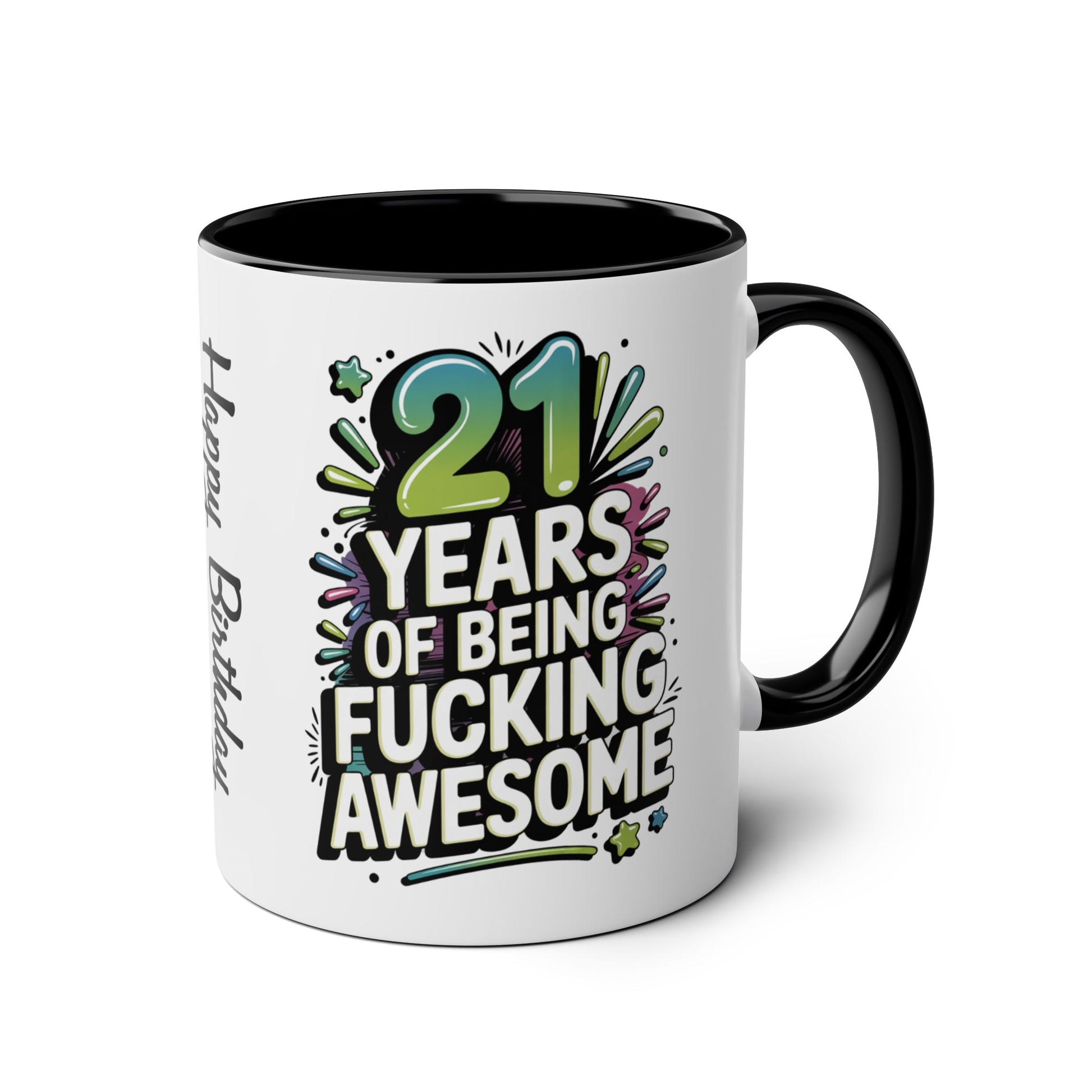 Funny 21st Birthday Mug 21 Years Of Being Fucking Awesome