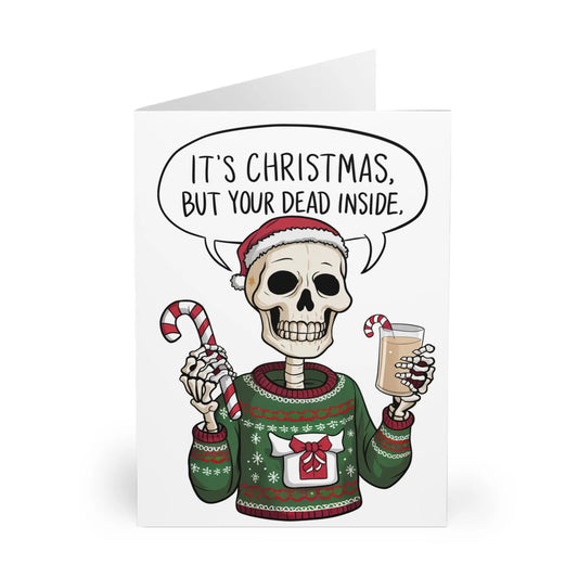 Front Christmas Card When Your Dead Inside But It's Christmas
