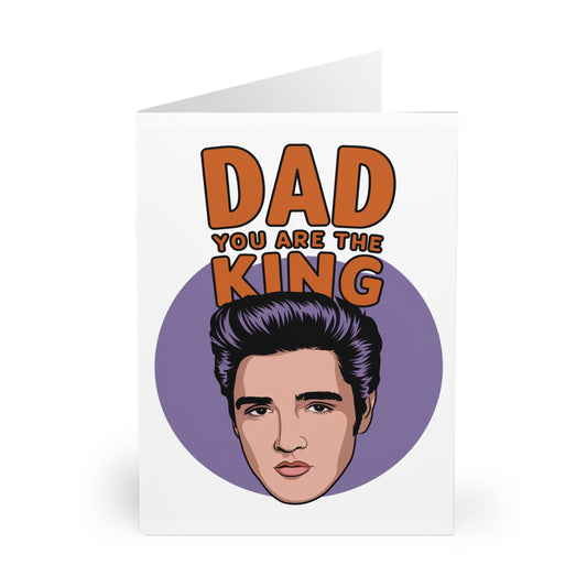 Fathers Day Card Dad You Are The King Front