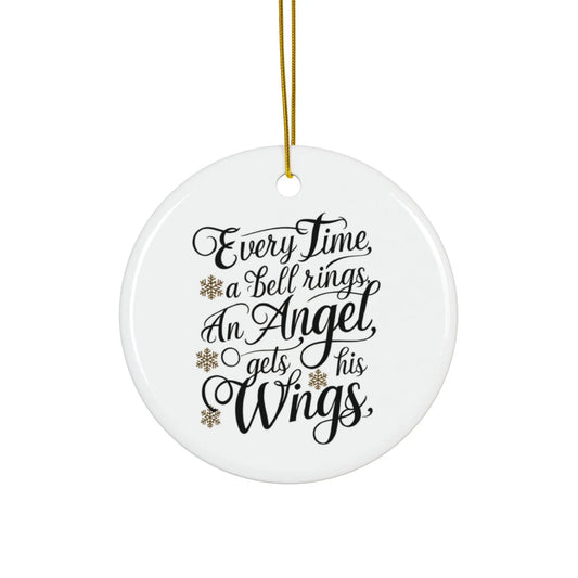 Every Time A Bell Rings An Angel Gets His Wings Christmas Tree Bauble