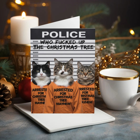 Funny Cat Christmas Card Line Up Who Fucked The Tree Up