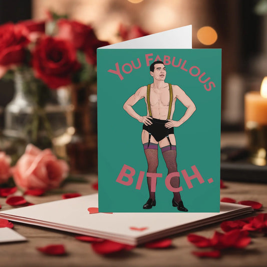 Gay Valentines Day Card You Fabulous Bitch Gifty Print