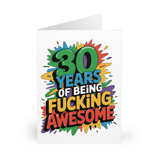 Funny 30th Birthday Card 30 Years Of Being Fucking Awesome F