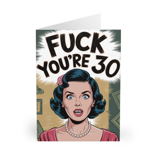 Funny 30th Birthday Card Fuck You're 30 Vintage Woman F
