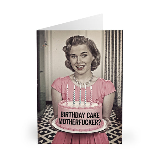 Funny Birthday Card Birthday Cake Motherfucker?