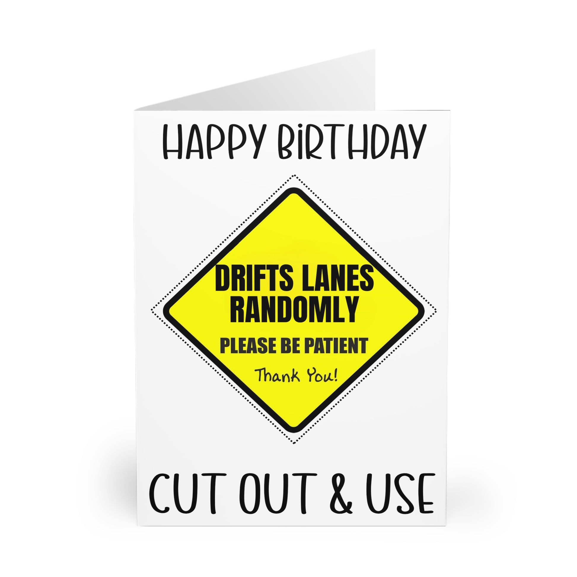 Funny Birthday Card Drifts Lanes Randomly Cut Out Car Sign