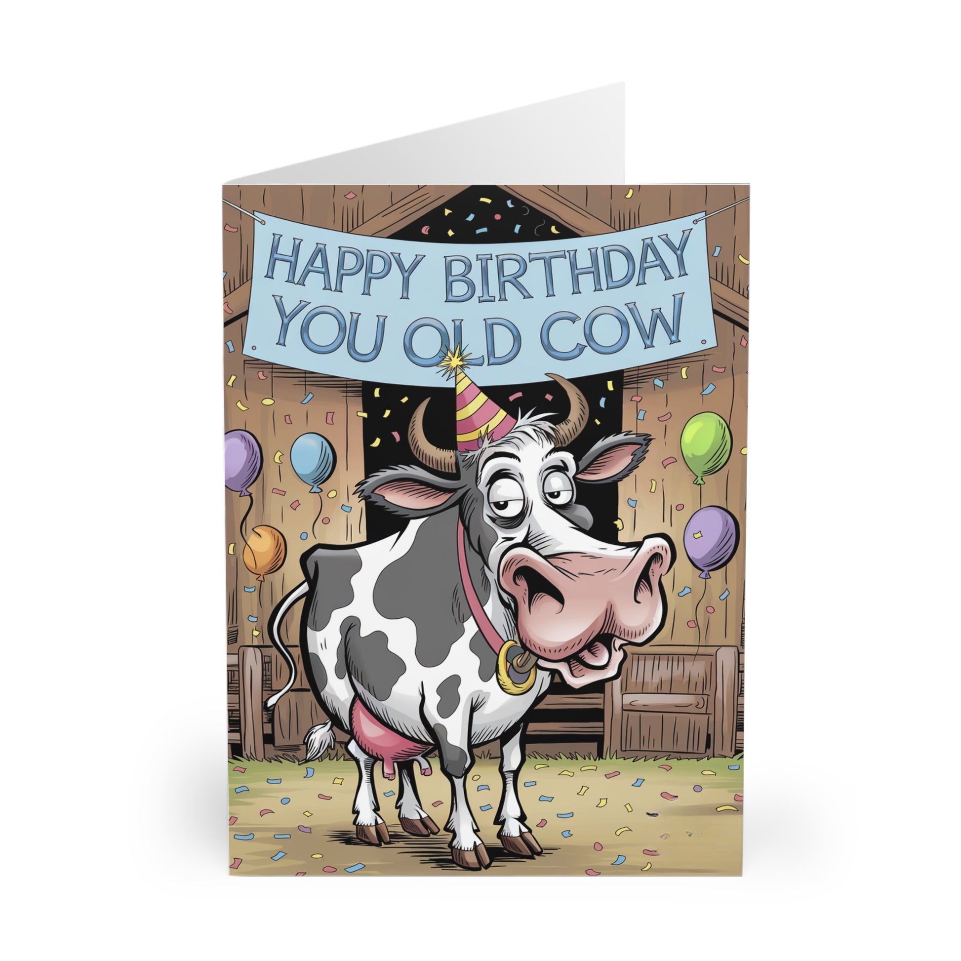 Funny Birthday Card Happy Birthday You Old Cow!
