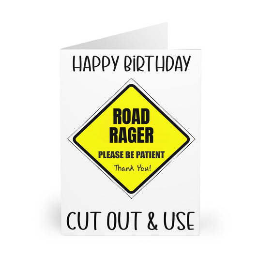 Funny Birthday Card Road Rager Cut Out Car Sign