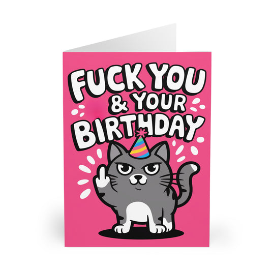 Funny Birthday Card Rude Cat Fuck You & Your Birthday Pink 