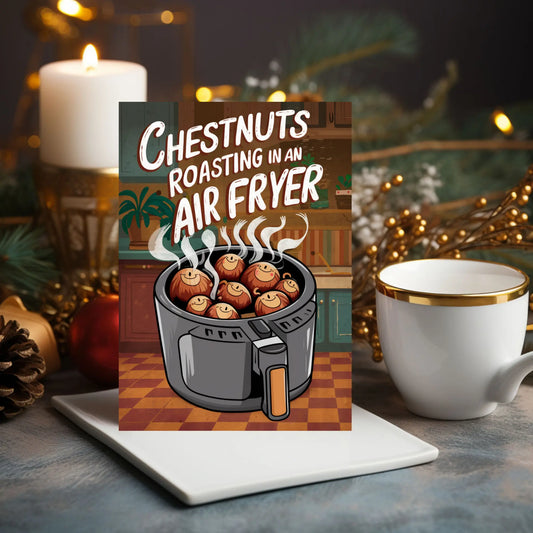 Christmas Card Chestnuts Roasting In An Air Fryer