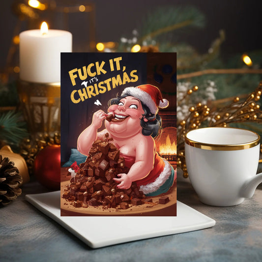 Funny Christmas Card Fuck It It's Christmas