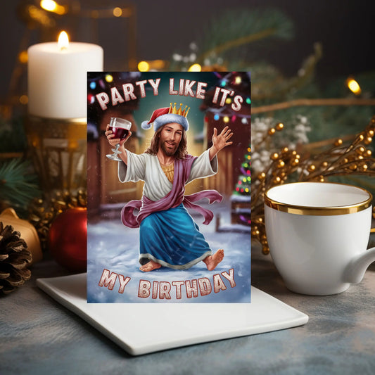 Funny Jesus Christmas Card Party Like It's My Birthday