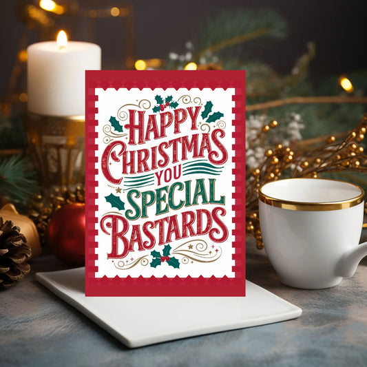 Funny Rude Christmas Card Happy Christmas You Special Bastards