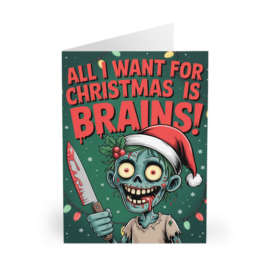 Funny Zombie Horror Christmas Card All I Want Is Brains 1