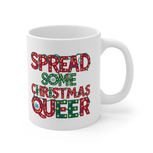Gay Christmas Mug Spread Some Christmas Queer Right