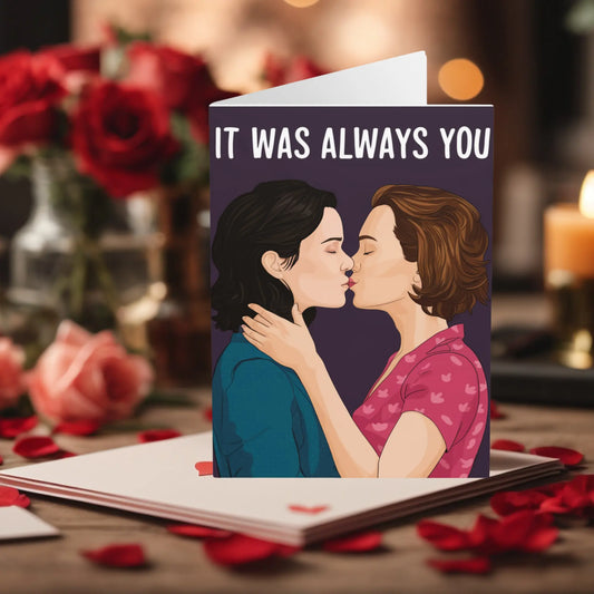 Gay Lesbian Valentines Day Card It Was Always You