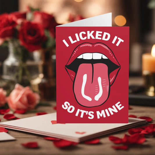 Gay Valentines Day Card I Licked It So It's Mine