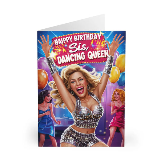 Front Happy Birthday Sis Dancing Queen Birthday Card