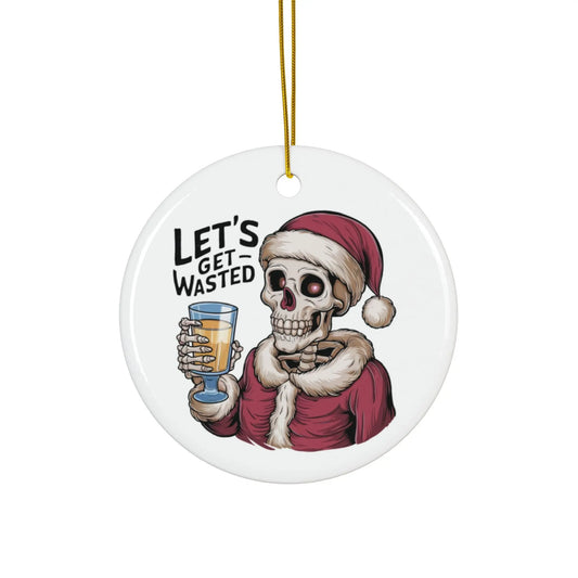 Let's Get Wasted Santa Skeleton Christmas Tree Bauble 