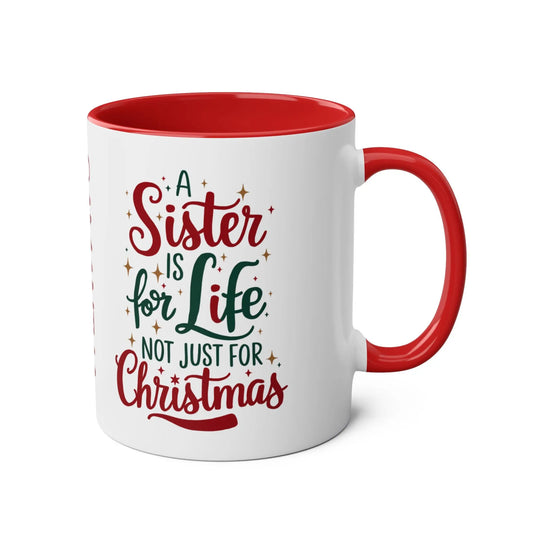 Personalised Sisters Are For Life Not Just For Christmas Mug