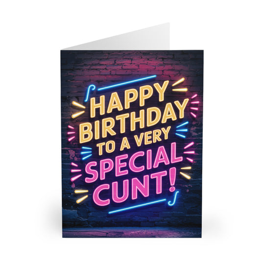 Rude Birthday Card Happy Birthday To A Very Special Cunt F