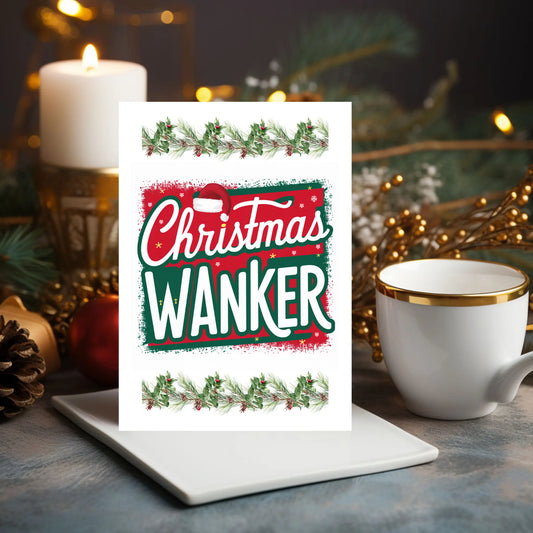 Rude Christmas Card Christmas Wanker Christmas Card