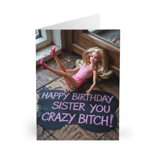 Sister Birthday Card Happy Birthday You Crazy Bitch front