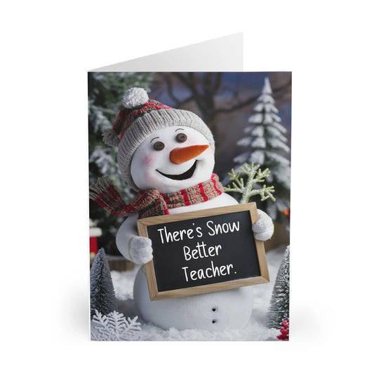 Front Snow Man There's Snow Better Teacher Teachers Christmas Card