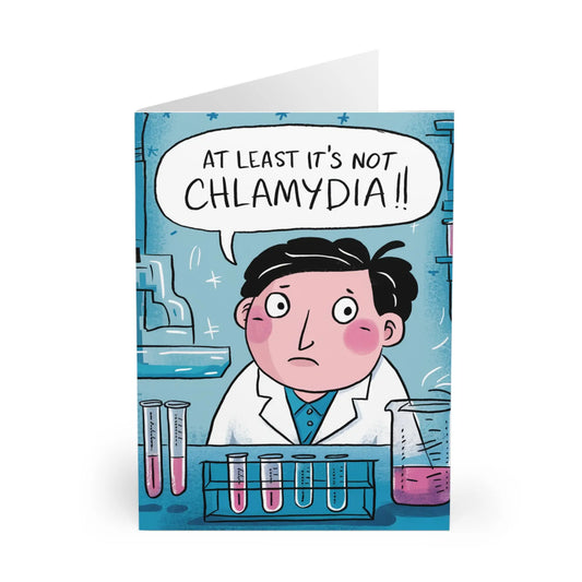 Get Well Soon Card Well At Least It's Not Chlamydia Gifty Print