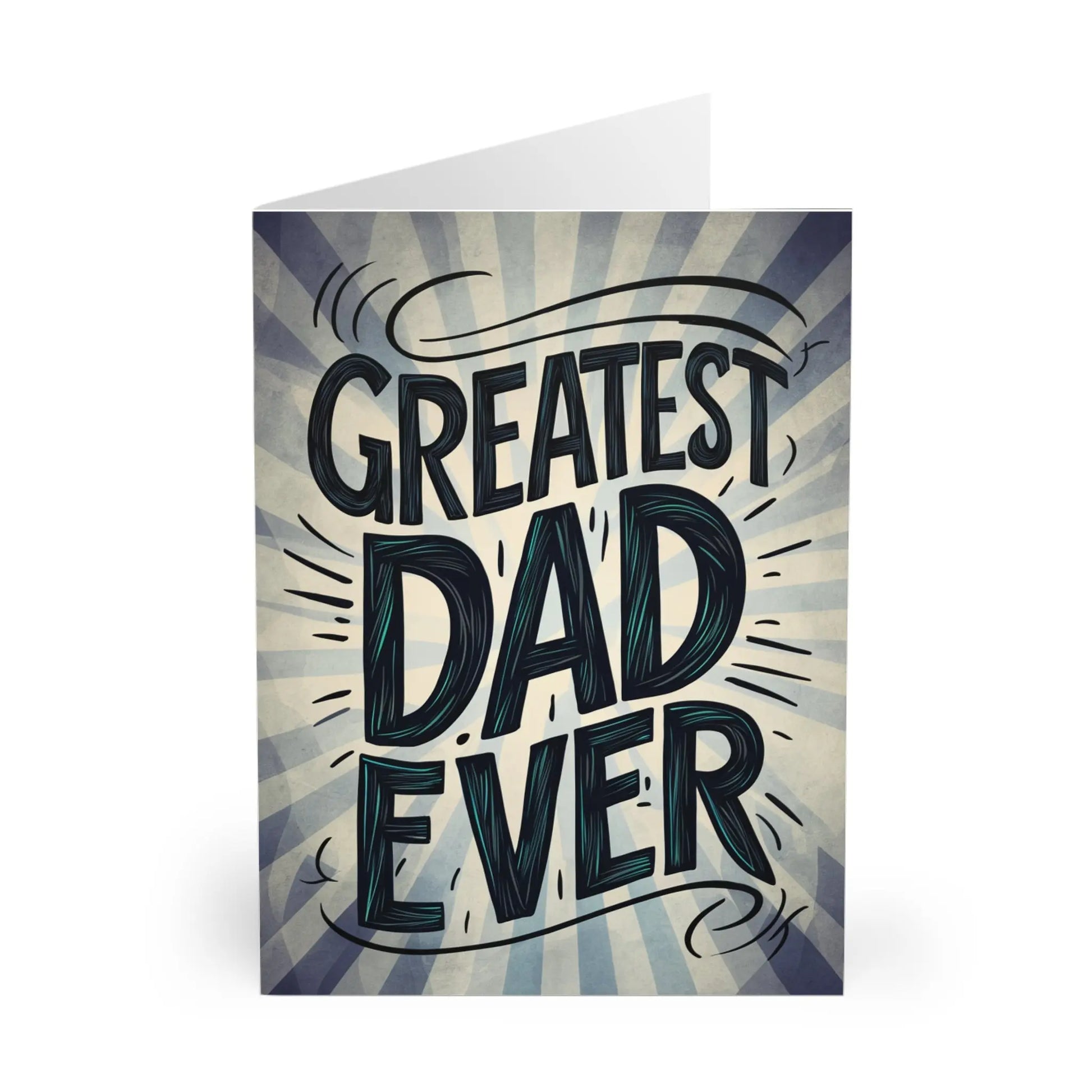 Front of Fathers Day Card Greatest Dad Ever Bold Text