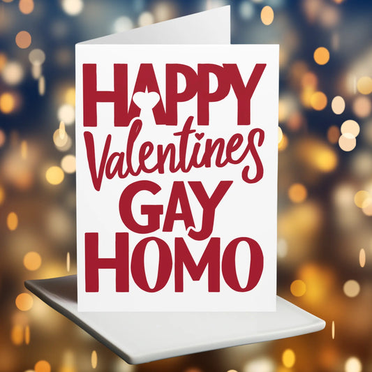 Funny Gay Valentines Day Card Happy Valentines Gay Homo Red